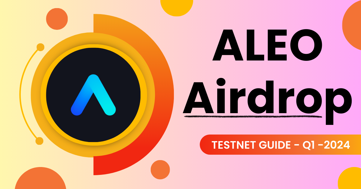 [Guide] Aleo Testnet Explained: Privacy, DApps, & Claim Your Rewards